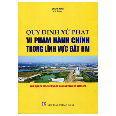 Sách - Quy Định Xử Phạt Vi Phạm Hành Chỉnh Trong Lĩnh Vực Đất Đai