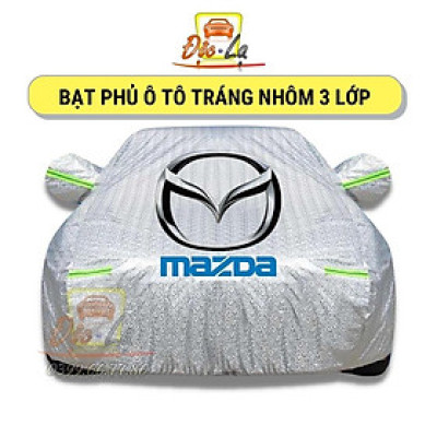 Bạt Phủ Xe Ô Tô Mazda 2, Mazda 3, Mazda 6, CX5, CX8, CX9, BT50, Chất Liệu Bạt Tráng Nhôm 3 lớp cao cấp