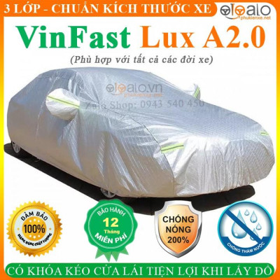 Bạt phủ xe ô tô VinFast Lux A2.0 3 Lớp Cao Cấp Chống Nắng Nóng Chống Nước Chống Cháy Chống Bụi