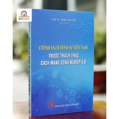 Chính sách hình sự Việt Nam trước thách thức Cách mạng công nghiệp 4.0