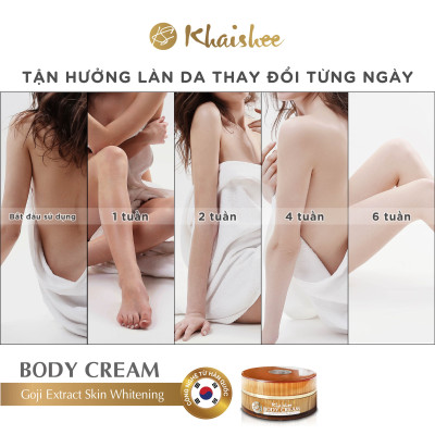 KEM DƯỠNG TRẮNG DA TOÀN THÂN KHAISHEE - chiết xuất Kỷ Tử Đỏ (Goji Berry)150g giúp Cải Thiện Làn Da Xỉn Màu