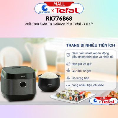 Nồi cơm điện tử Tefal 1.8 lít Delirice Plus RK776968- Hàng Chính Hãng - Dung tích: 1.8 lít, Số người ăn 4 - 6 người Công suất: 750W