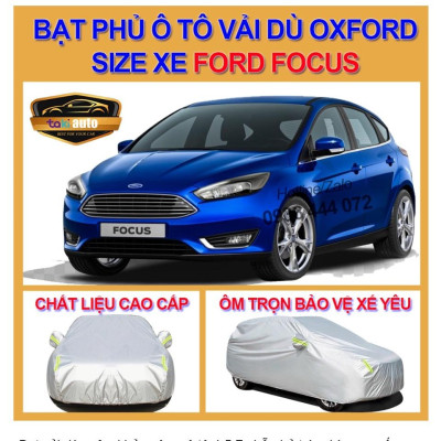 - LOẠI VẢI DÙ Bạt trùm xe ô tô 5 chỗ FORD FOCUS vải dù oxford cao cấp , áo bạt phủ trùm che kín che nắng