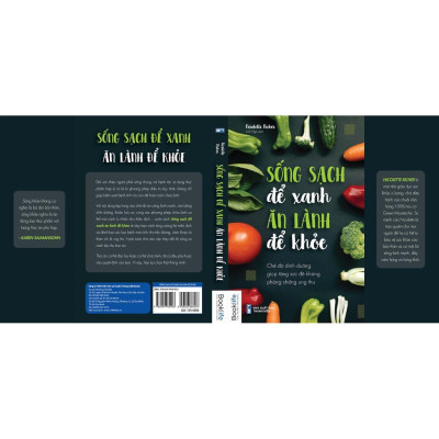 Sách Sống sạch để xanh ăn lành để khỏe - BẢN QUYỀN
