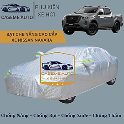 [NISSAN NAVARA] Bạt phủ xe ô tô tráng nhôm cao cấp dành cho xe NISSAN NAVARA, 3 lớp chống nóng, chống thấm, chống bụi - Hàng Chính Hãng