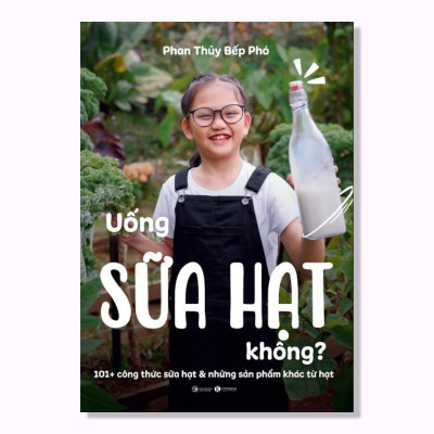 Sách - Uống sữa hạt không? - Thái Hà Books