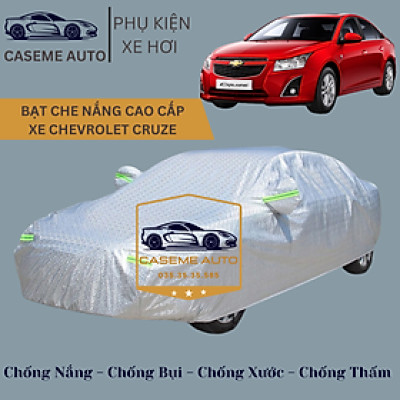 [CHEVROLET CRUZE] Bạt phủ xe ô tô tráng nhôm cao cấp dành cho xe CHEVROLET CRUZE, 3 lớp chống nóng, chống thấm, chống bụi - Hàng Chính Hãng