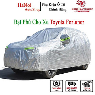 HÀNG CAO CẤP|Bạt phủ ô tô Toyota Fortuner cao cấp-Chống nắng, chống nóng 3 lớp bảo vệ xe