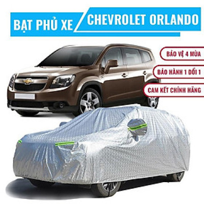 Bạt phủ xe ô tô 7 chỗ Chevrolet Orlando chống nóng, chống thấm, chống bụi. Bạt phủ xe Orlando