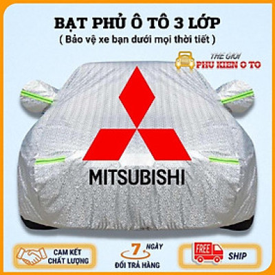 Bạt Phủ Xe Ô Tô Mitsubishi Mirage, Xpander, Attrage, Pajero, Trition, Outlander, có phản quang, chống nóng, chống nước