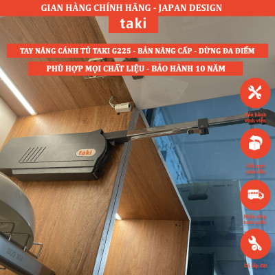 Tay Nâng Cánh Tủ TAKI Bản Nâng Cấp G225, Bản Nâng Cấp 2025 - Có Điều Chỉnh Lực - Bảo Hành 10 Năm