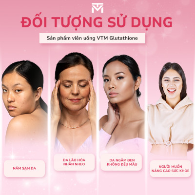 Viên uống Glutathione VTM hỗ trợ làm sáng da, hỗ trợ giảm triệu chứng khô da, nhăn da, nám da - 30 ngày