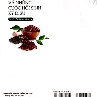  Thực Dưỡng và Những Cuộc Hồi Sinh Kỳ Diệu - Tập 1 (Ăn đúng, sống vui)