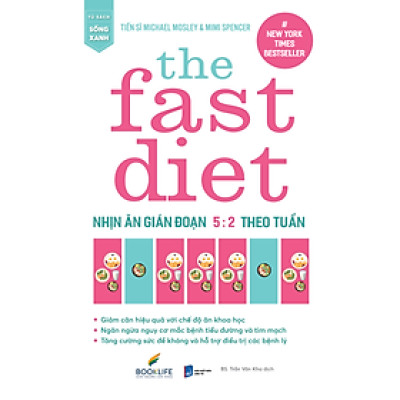 The Fast Diet – Nhịn Ăn Gián Đoạn 5:2 Theo Tuần