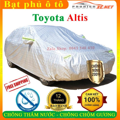 Bạt phủ ô tô Toyota Altis CAO CẤP Cách Nhiệt Bạt phủ xe ô tô Toyota Altis Bạt che ô tô Toyota Altis 