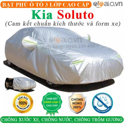 Bạt Phủ Ô Tô Kia Soluto Cao Cấp 3 Lớp Chống Nắng Nóng Chống Nước Chống xước
