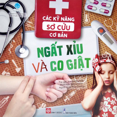 Bộ Sách Các Kỹ Năng Sơ Cứu Cơ Bản (Bộ 4 Cuốn)