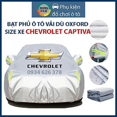Bạt phủ xe ô tô Chevrolet Captiva LTZ 3 lớp tráng bạc thông minh, chất liệu vải dù oxford cao cấp, bảo vệ xe 4,5,7 chỗ