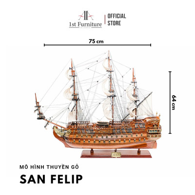 Mô hình Thuyền Cổ SAN FELIPE cao cấp, mô hình thuyền gỗ tự nhiên sang trọng lắp ráp sẵn 1st FURNITURE