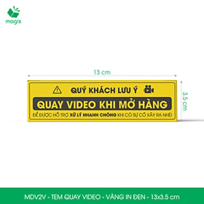 100 Tem chú ý quay video trước khi mở hàng, decal dán hộp - 13x3,5 cm - Vàng in đen - MDV2V