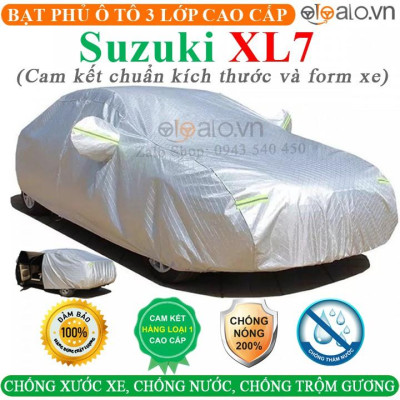 Bạt phủ xe ô tô Suzuki XL7 3 Lớp Cao Cấp Chống Nắng Nóng Chống Nước Chống Cháy Chống Bụi