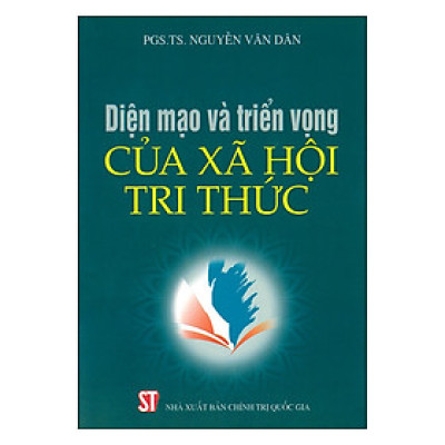 Diện Mạo Và Triển Vọng Của Xã Hội Tri Thức