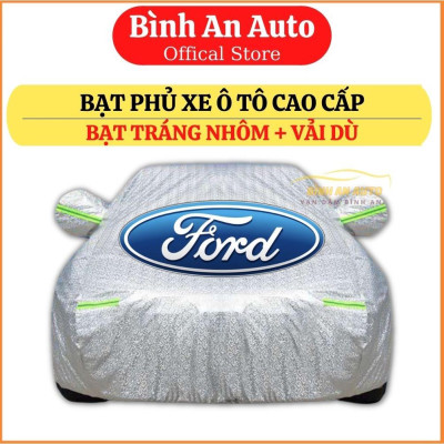 Bạt Phủ Xe Ô Tô Ford EcoSport, Everest, Escape, Focus, Explorer, Ranger Bạt phủ Tráng nhôm 3 lớp, bạt vải dù chống nóng