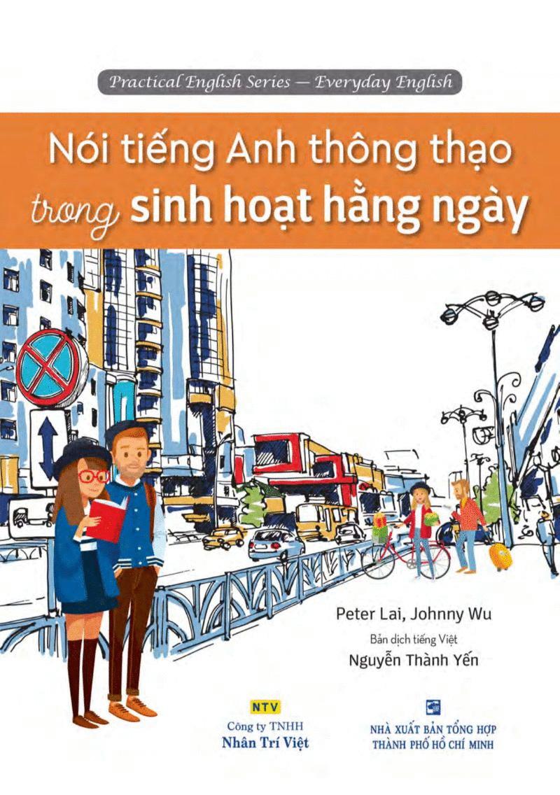 Nói Tiếng Anh Thông Thạo Trong Sinh Hoạt Hằng Ngày (Kèm CD Hoặc File MP3)