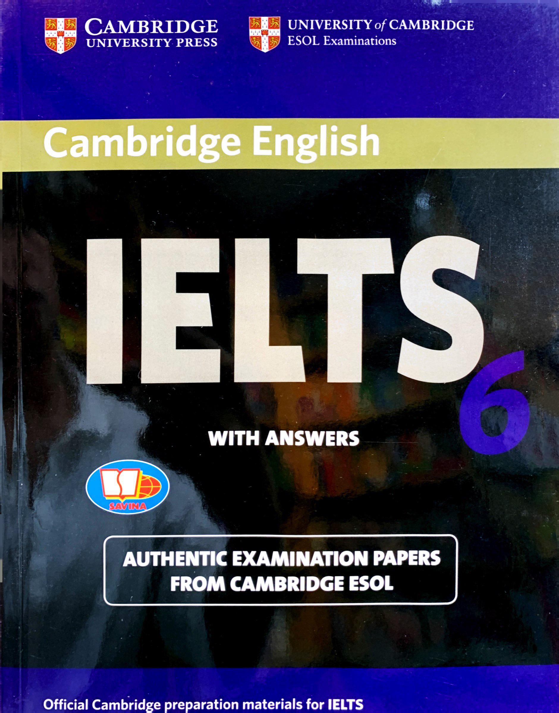 Cambridge IELTS 6