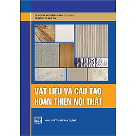 Vật Liệu Và Cấu Tạo Hoàn Thiện Nội Thất