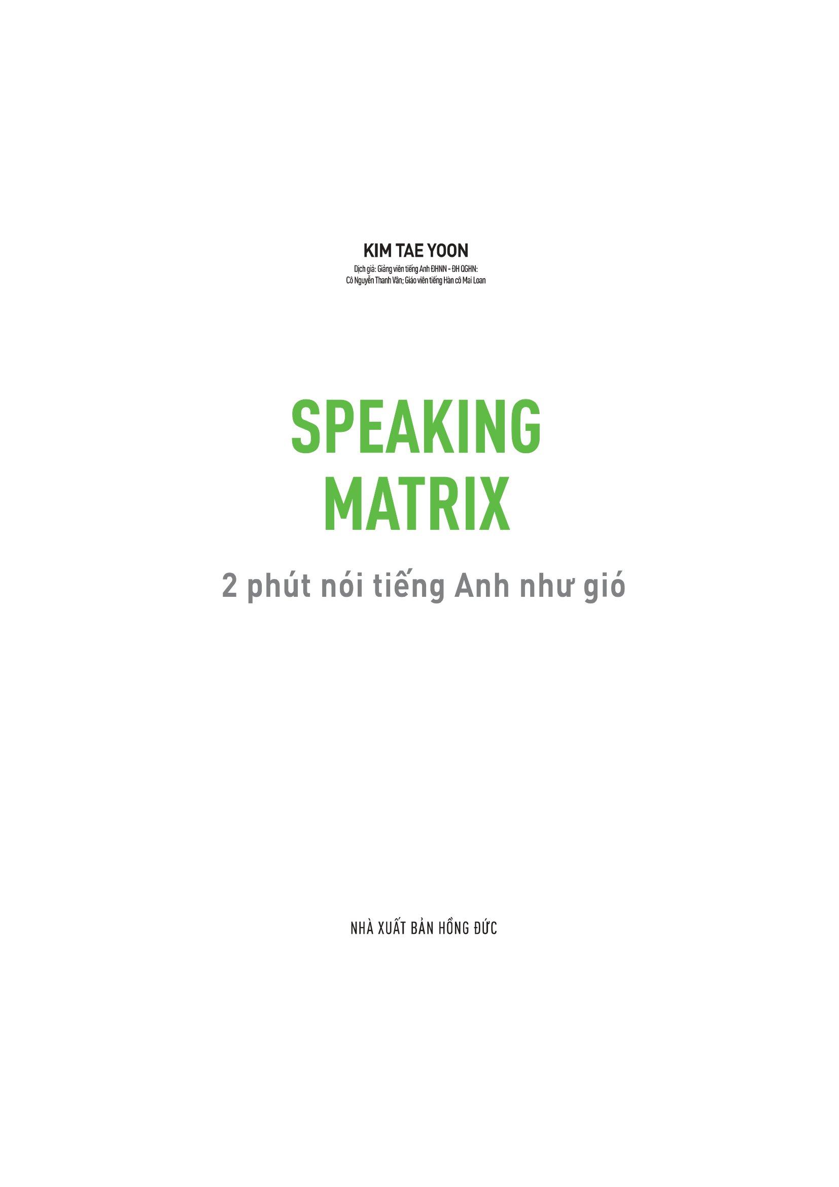Speaking Matrix - 2 Phút Nói Tiếng Anh Như Gió