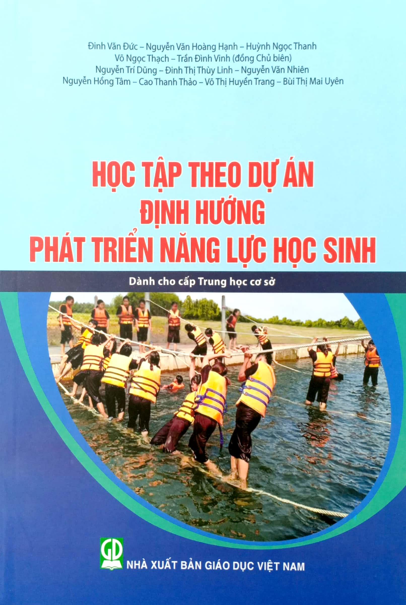 Học Tập Theo Dự Án Định Hướng Phát Triển Năng Lực Học Sinh - Dành Cho Cấp Thcs