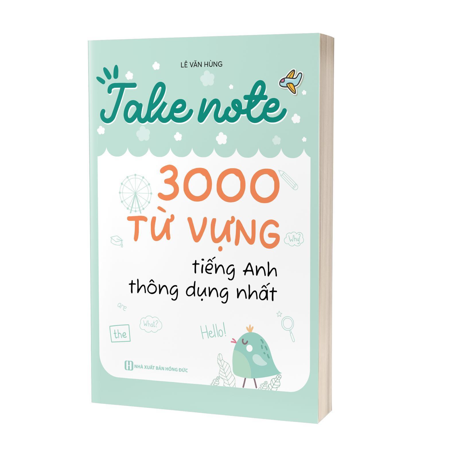 Take Note - 3000 Từ Vựng Tiếng Anh Thông Dụng Nhất - Bản Quyền