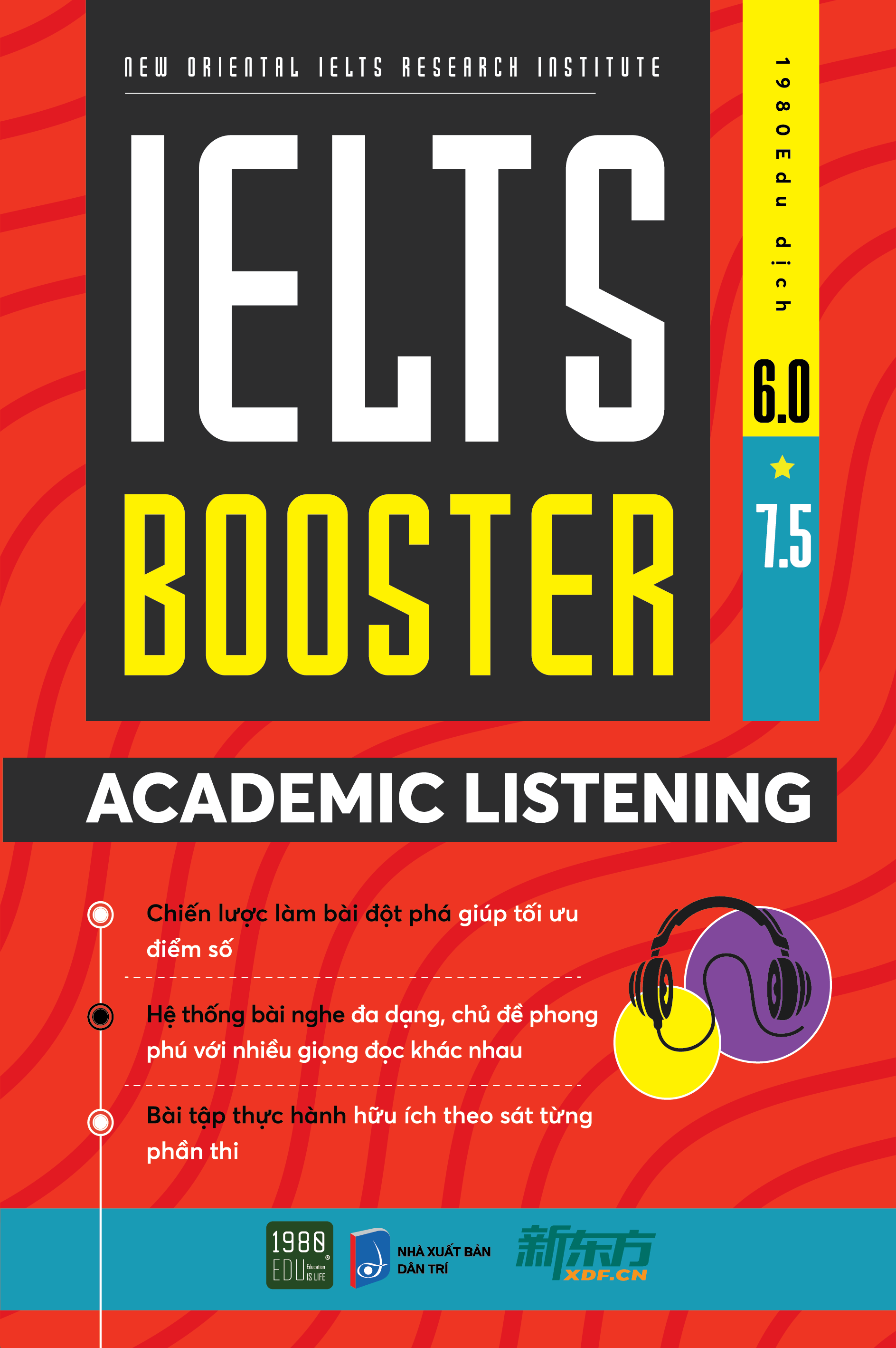 IELTS BOOSTER - ACADEMIC LISTENING - New Oriental IELTs Research Institute - 1980Edu dịch - (bìa mềm)
