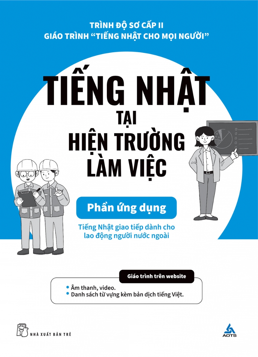 Tiếng Nhật Tại Hiện Trường Làm Việc - Phần Ứng Dụng