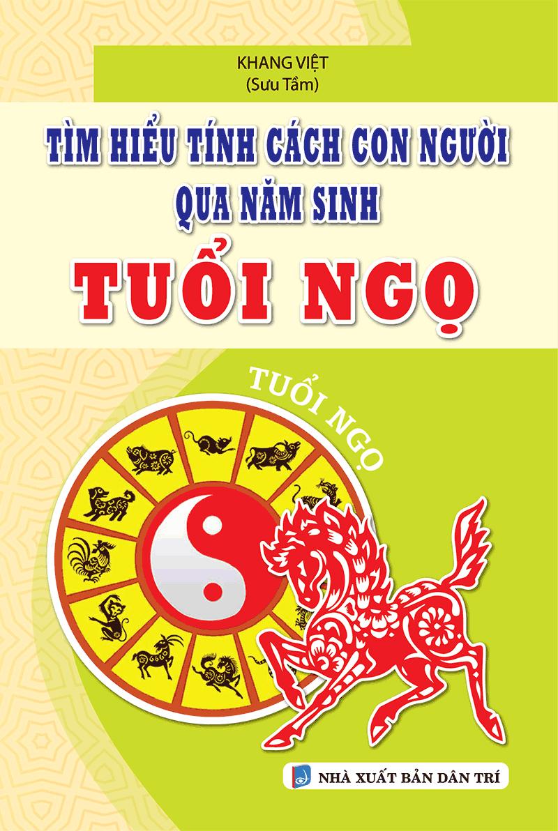 Tìm Hiểu Tính Cách Con Người Qua Năm Sinh Tuổi Ngọ