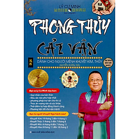 Phong Thủy Cải Vận Dành Cho Người Khuyết Kim, Thủy (Quyển Xuân, Hạ)