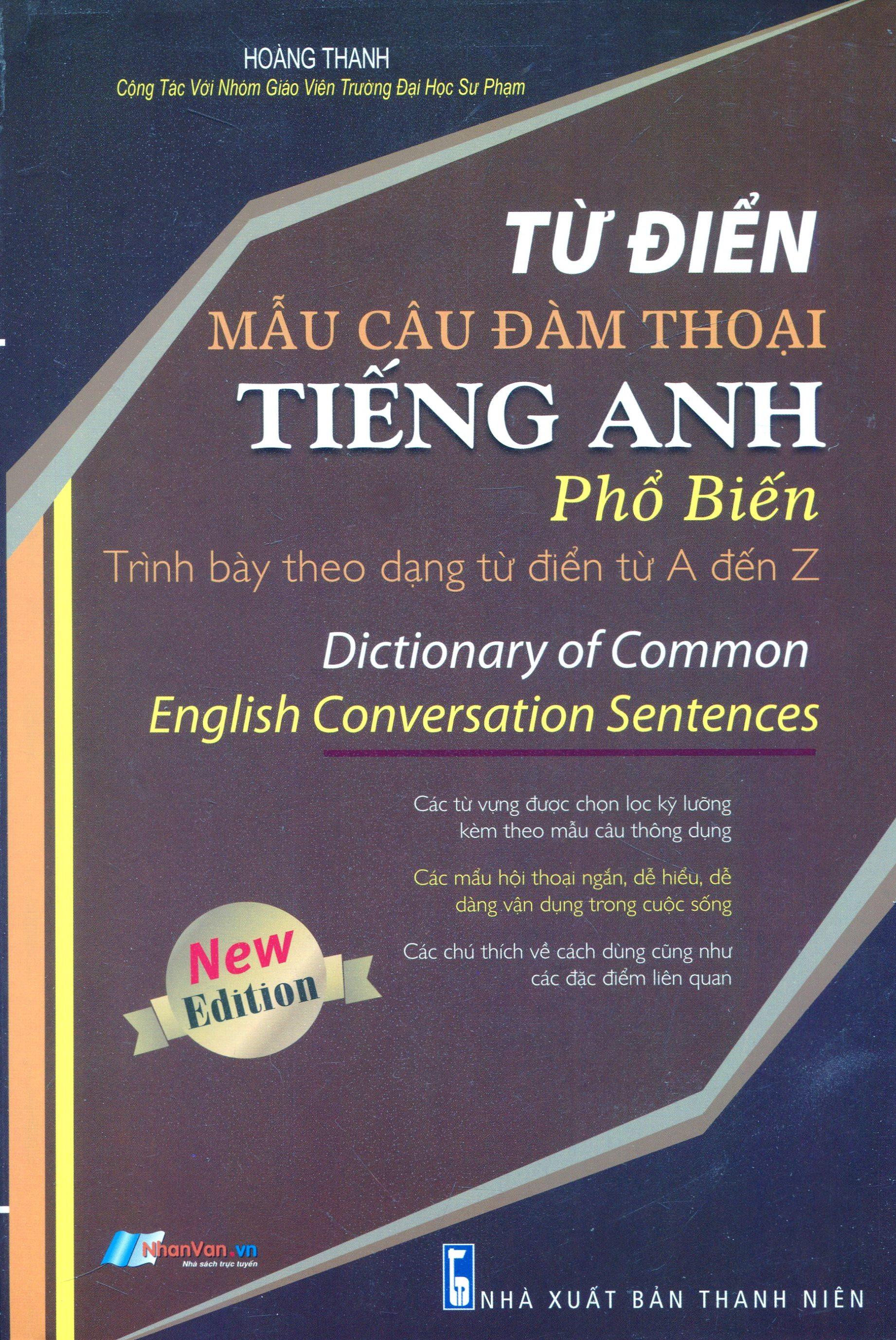 Từ Điển Mẫu Câu Đàm Thoại Tiếng Anh Phổ Biến: Từ A Đến Z