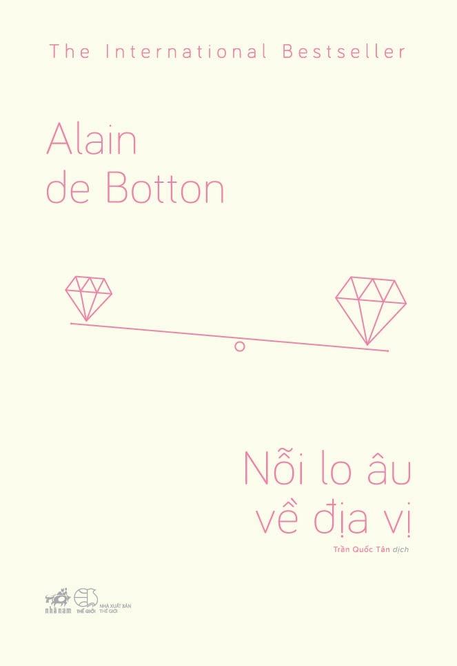 Nỗi Lo Âu Về Địa Vị (Tái Bản 2020)