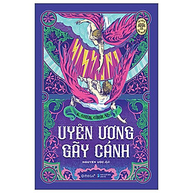 Tủ Sách Đời Người: Uyên Ương Gãy Cánh