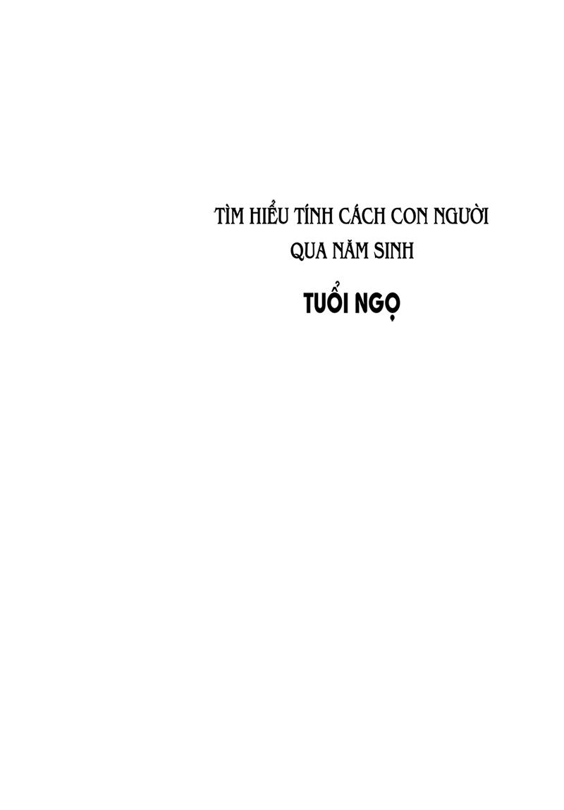 Tìm Hiểu Tính Cách Con Người Qua Năm Sinh Tuổi Ngọ