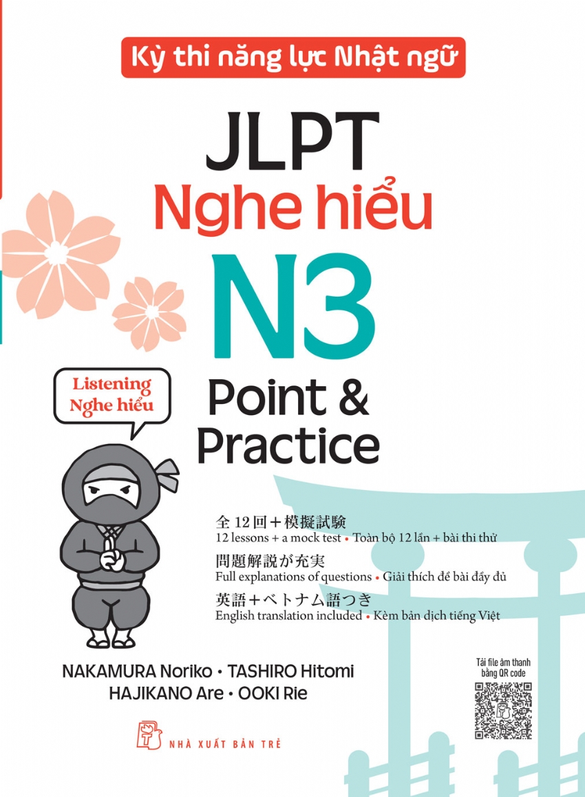 KỲ THI NĂNG LỰC NHẬT NGỮ JLPT N3 POINT & PRACTICE - NGHE HIỂU (Nakamura Noriko - Tashiro HItomi - Hajikano Are - Ooki Rie)