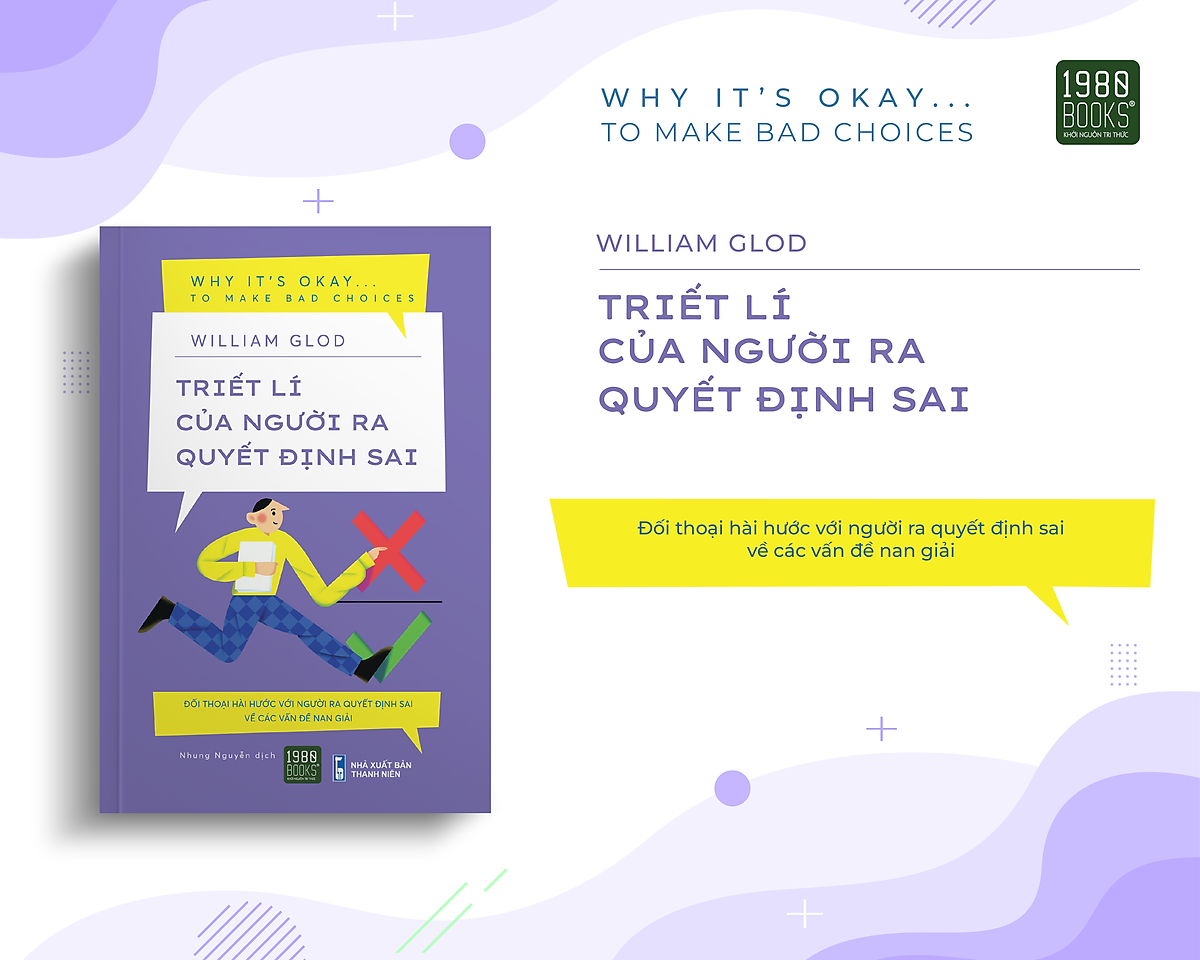 Triết Lý Của Người Ra Quyết Định Sai - Bản Quyền