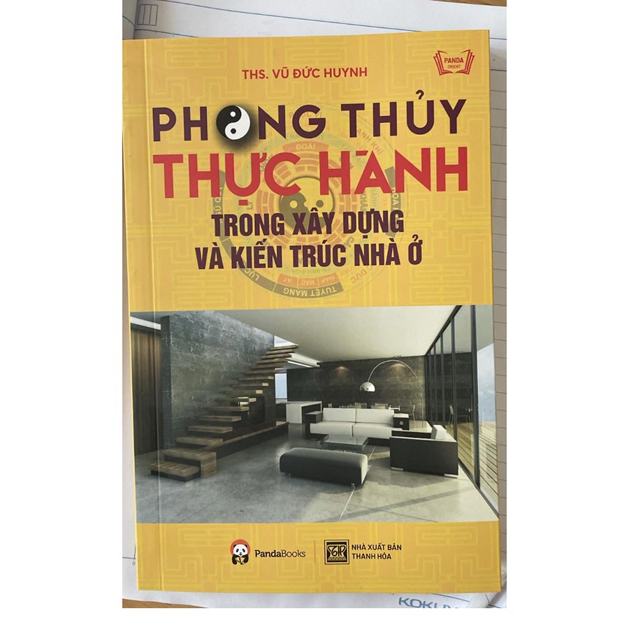 Phong Thủy Thực Hành Trong Xây Dựng Và Kiến Trúc Nhà Ở