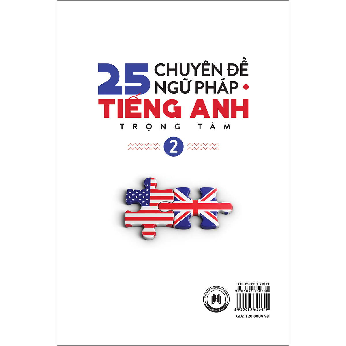 25 Chuyển Đề Ngữ Pháp Tiếng Anh Trọng Tâm - Tập 2 (Tái Bản)