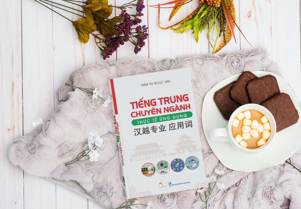 Sách - Tiếng Trung chuyên ngành thực tế ứng dụng (ngành xây dựng, điện, cơ khí, may, giày, dệt, kế toán, vận chuyển, y...)