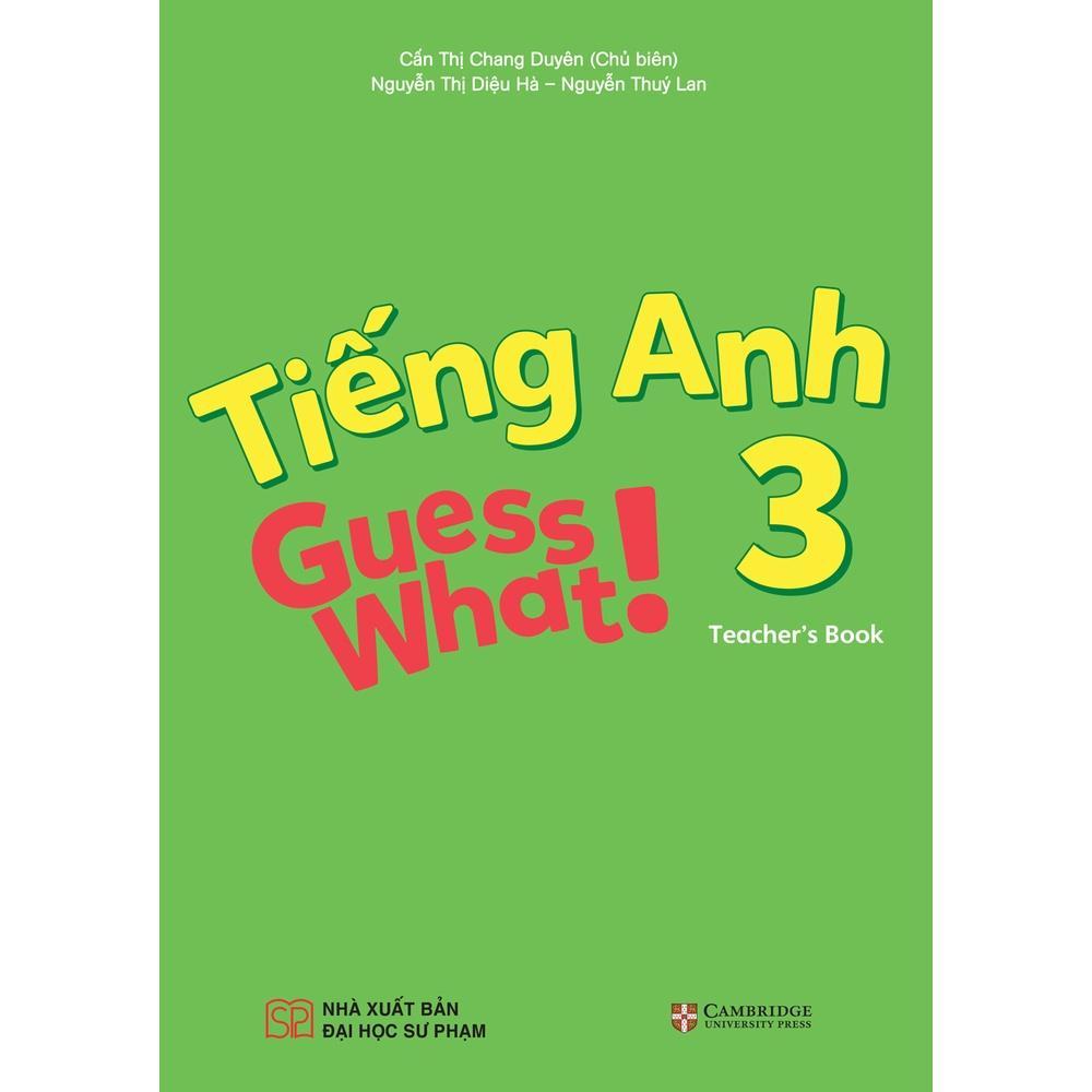 Sách - Giáo Khoa Tiếng Anh Guess What Lớp 3 - Teacher