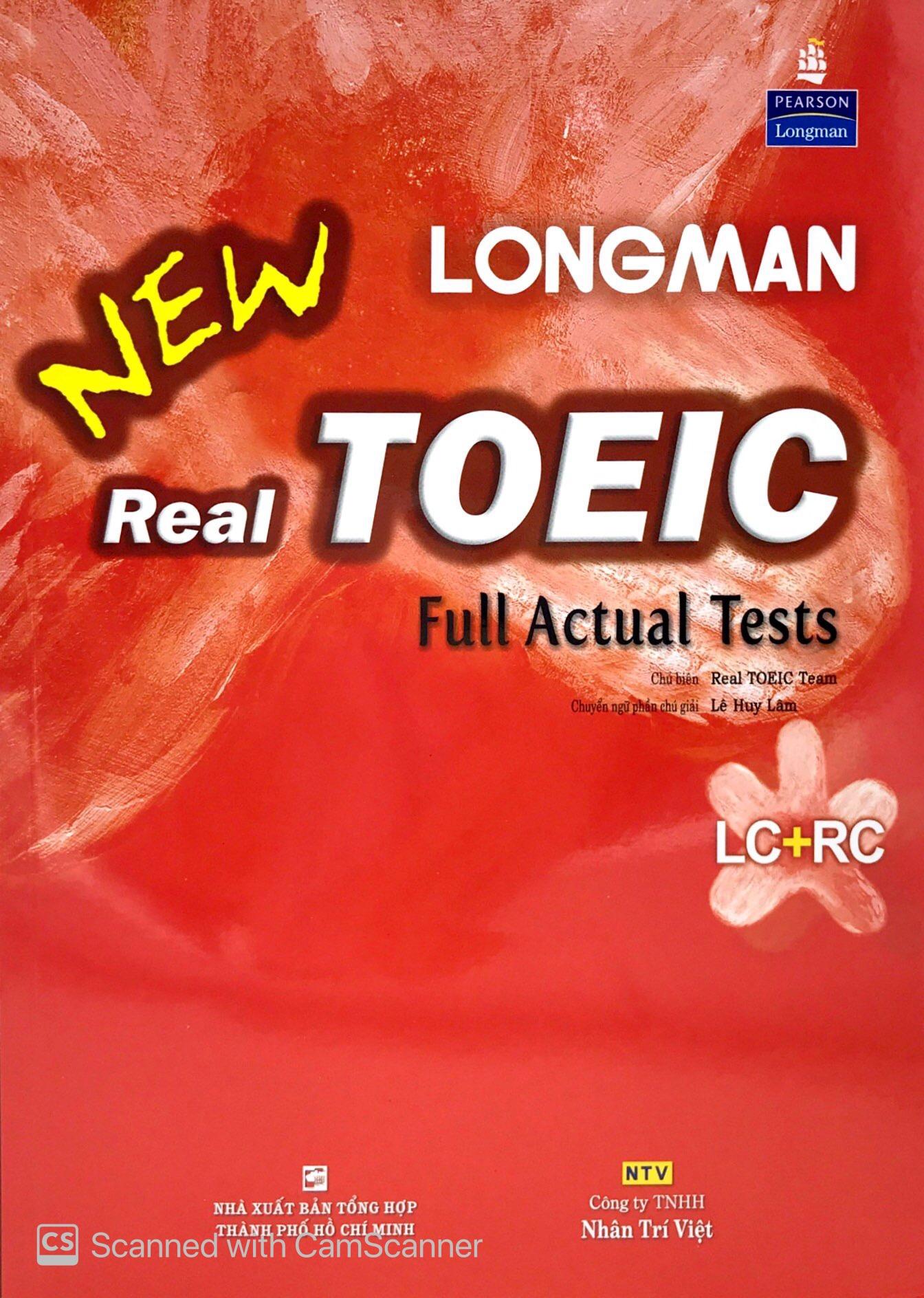 Longman New Real TOEIC Full Actual Tests (Kèm CD)