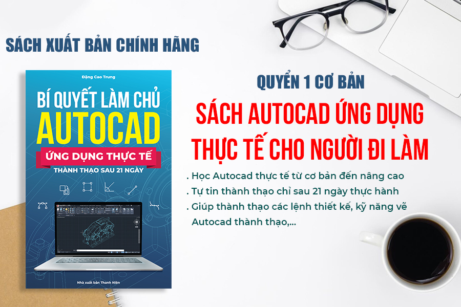 Sách Autocad Xuất Bản Chính Hãng Ứng Dụng Thực Tế, In Màu,Tặng Kèm Video Hướng Dẫn