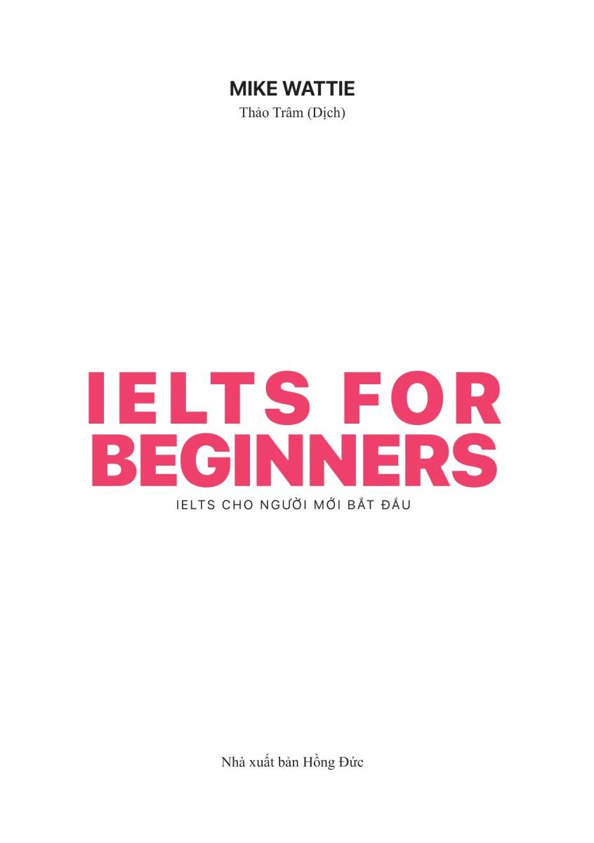 IELTS For Beginners - IELTS Cho Người Mới Bắt Đầu (MC)